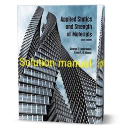 Applied statics and strength of materials 6th edition