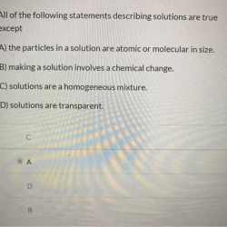 All of the following statements describing solutions are true except